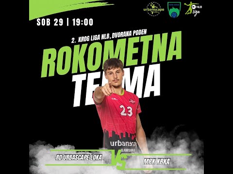 02.KROG KONČNICE - LIGA NLB (24/25): RD URBANSCAPE LOKA : MRK KRKA