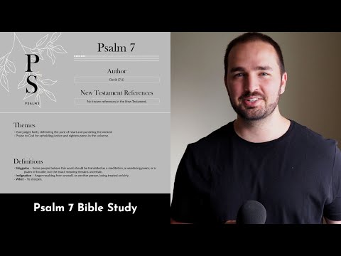 Psalm 7 Summary: 5 Minute Bible Study