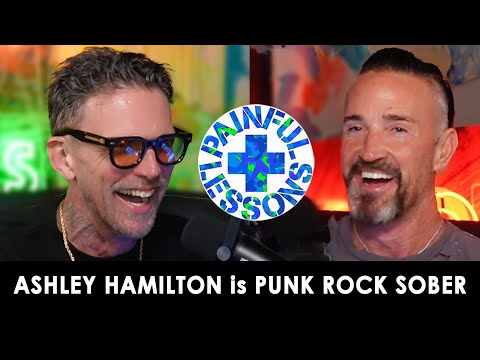 Ashley Hamilton: Surviving Addiction, Hollywood Trauma & Cancer | Punk Rock Sober