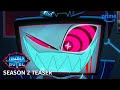 Hazbin Hotel Season 2 Teaser Trailer Prime Video