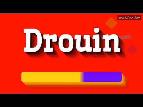 HOW PRONOUNCE DROUIN! (BEST QUALITY VOICES)