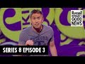 Russell Howard S Good News Series 8 Episode 3