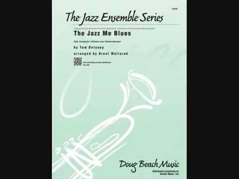 Jazz Me Blues arranged by Doug Beach