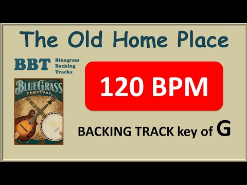 The Old Home Place - bluegrass backing track 120 G