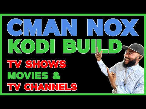 FULLY LOADED CMAN NOX KODI BUILD - BEST JULY KODI BUILD | FULLY TESTED!