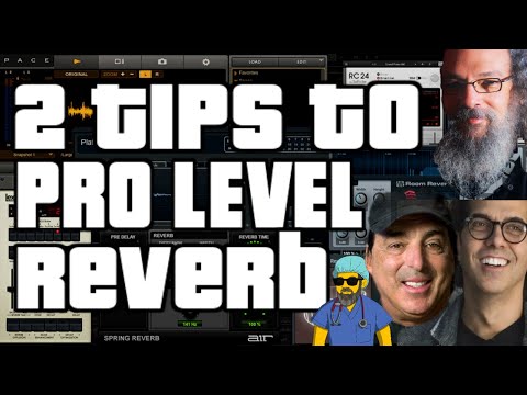 How the Pros Take Reverb to the Next Level