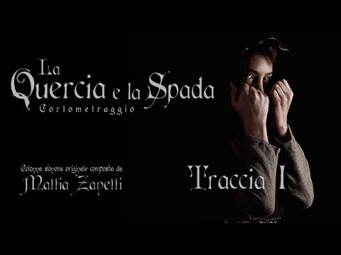 La Quercia e la Spada (2014) - OST #1 | "La masnada" Music Theme