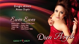Download lagu Dien Asyik - Ewes Ewes (Original Clip) mp3