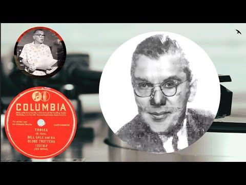 Bill Gale and his Globe Trotters - C.O.D Polka - Troika - 1946 Columbia, New York, USA 