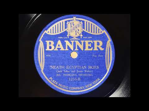 'NEATH EGYPTIAN SKIES -JOSEPH FRANKLIN'S ORCHESTRA -1920s Dime Store Dance Music Series!
