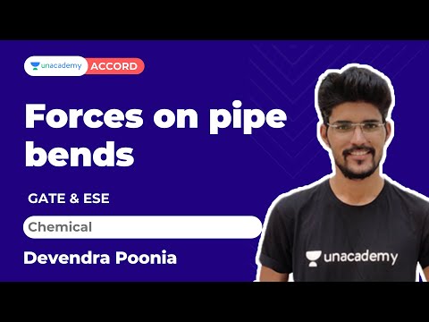 Forces on pipe bends | Fluid Mechanics | Chemical | GATE 2022 | Devendra Poonia | Unacademy Accord