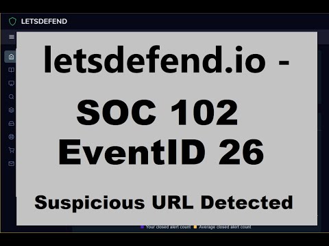 SOC102 EventID 26 (Proxy - Suspicious URL Detected) [Oct. 29, 2020, 7:05 p.m.]