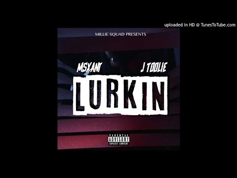 Millesquad Ant - Lurkin (ft. Jtoolie)