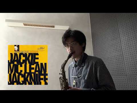 扒谱105：Jackie Mclean - Climax（Transcription）