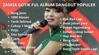 Download lagu ZASKIA GOTIK FUL ALBUM DANGDUT POPULER mp3