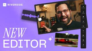 The Riverside Editor: Full Walkthrough