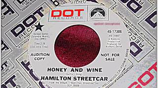 HAMILTON STREETCAR - HONEY AND WINE
