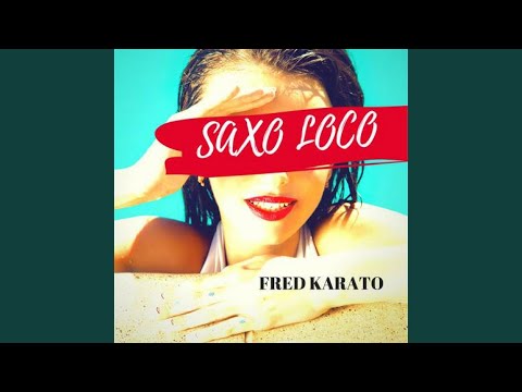Saxo Loco (Extended Instrumental)