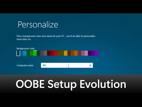 Windows OOBE Setup Evolution!