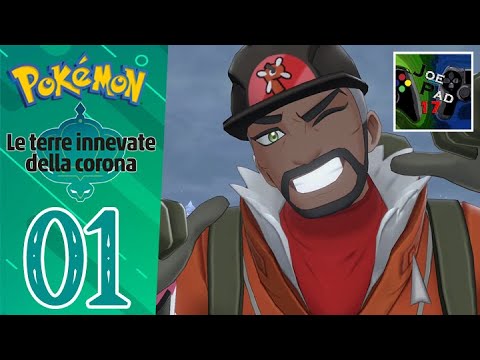LE TERRE INNEVATE DELLA CORONA! | POKEMON SPADA E SCUDO ITA DLC #01 ►NINTENDO SWITCH◄