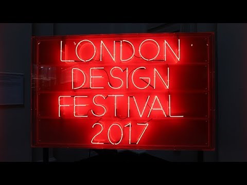 London Design Festival Highlights 2017 Part 1