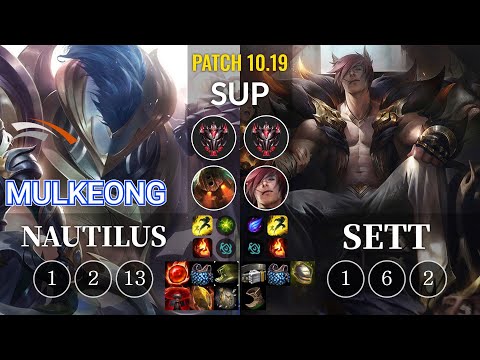 HLE Mulkeong Nautilus vs Sett Sup - KR Patch 10.19