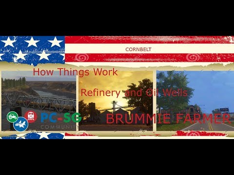 Farming Simulator 2017 | Cornbelt | How Things Work - Refinery