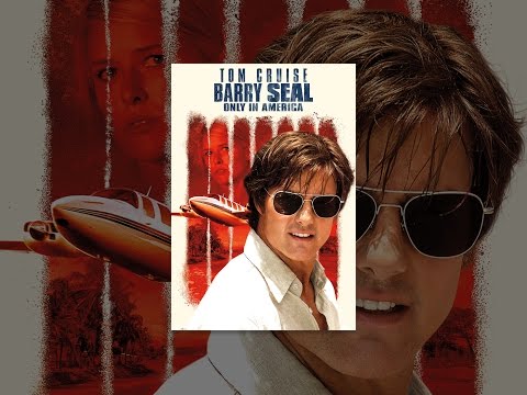 Barry Seal – Only in America