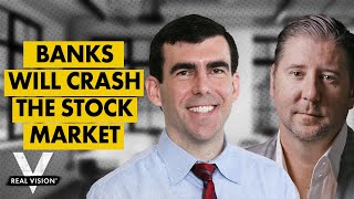 &quot;The Banks Are Going to Crash the Stock Market&quot; (w/ Brent Johnson and Steven Van Metre)