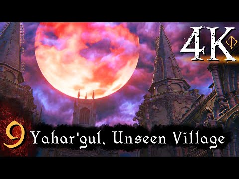Bloodborne - First Time [4K] (100%, Platinum) Walkthrough Part 9 - Yahar'gul, Unseen Village