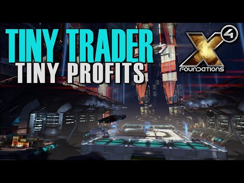 TEENIE TINY TRADING - Split Vendetta Gameplay - X4: Foundations Part 2