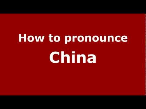 How to pronounce China