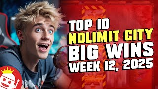 ⚡ TOP NOLIMIT CITY COMMUNITY BIGGEST WINS OF WEEK 12 (2025)