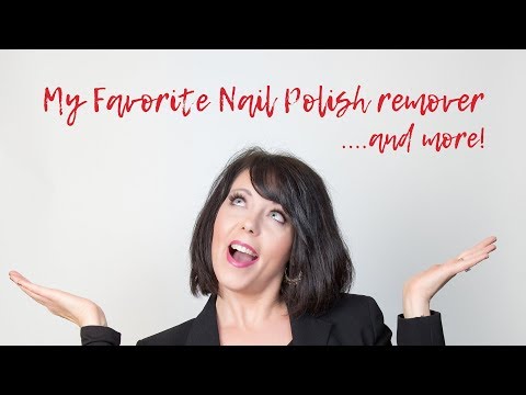 My favorite nail polish remover and more