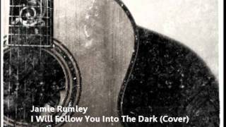 Death Cab For Cutie - I Will Follow You Into The Dark (Cover)