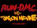 Run DMC - Its Like That vs. Jason Nevins ...