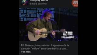 Ed sheeran cantando yellow