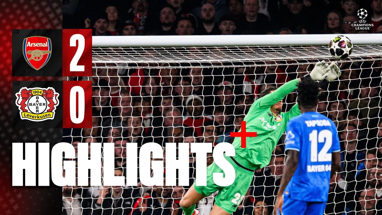 Arsenal vs Bayer 04 Leverkusen Highlights