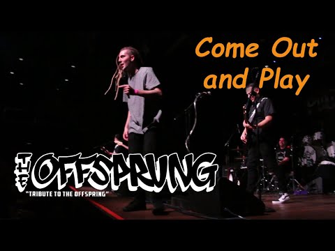 The Offsprung - Come Out and Play