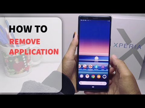 How To Delete Apps In Sony Xperia | How To Uninstall Apps On Xperia Phone