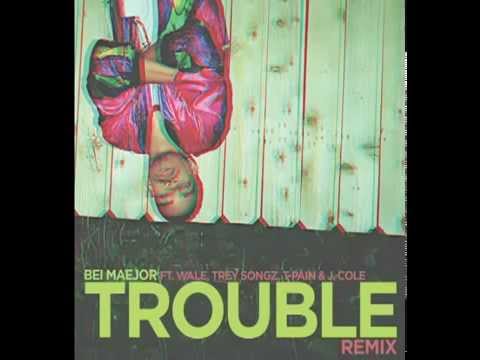 Bei Maejor-Trouble Remix