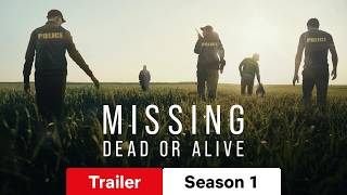Missing: Dead or Alive :: Trailer Season 1 :: Watch or Waste