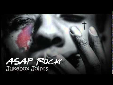 ASAP Rocky-Jukebox Joints feat Kanye West (with Lyrics)