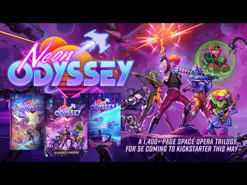 New Kickstarter Announcement Stream! | Neon Odyssey | Space Opera 5E Trilogy