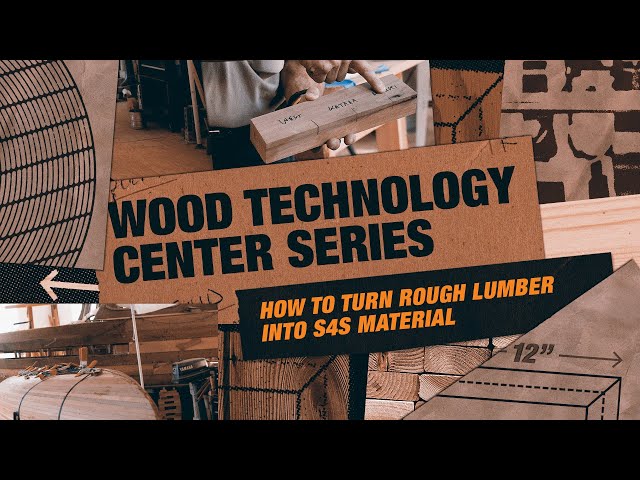 How To Turn Rough Lumber Into S4S Material