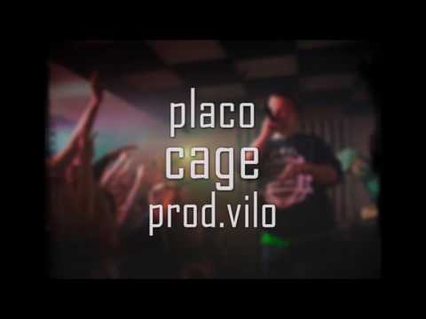 Placo - Cage (prod. Vilo)