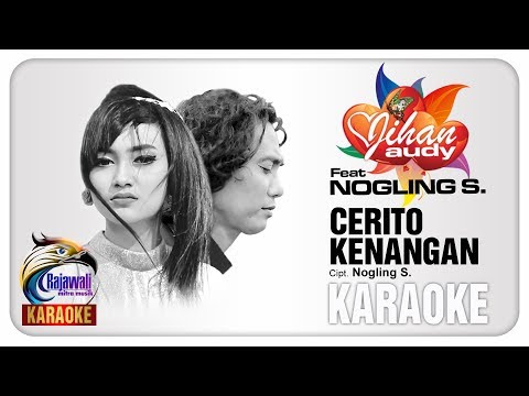 Jihan Audy Feat. Nogling S. - Cerito Kenangan | Dangdut [OFFICIAL]