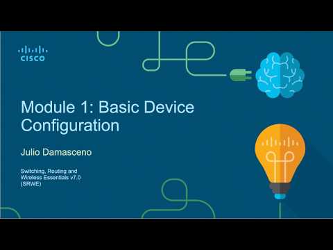 CCNA2 v7 - Modules 1 and 2: Basic Device Configuration and Switching Concepts -