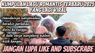 Download lagu KUMPULAN LAGU ROMANTIS BIKIN BAPER YG LAGI VIRAL 2025#music #cover mp3 Download lagu KUMPULAN LAGU ROMANTIS BIKIN BAPER YG LAGI VIRAL 2025#music #cover mp3