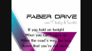 Faber Drive - I&#39;ll Be There - Lyrics